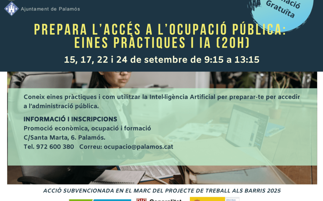 Prepara l’accés a l’ocupació pública:eines pràctiques i IA. Curs gratuït. Setembre 2026